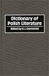 Dictionary of Polish Literature: Dictionary of Polish Literature: