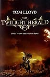 The Twilight Herald: The Twilight Reign: Book 2: Book Two of the Twilight Reign