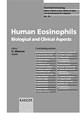 Human Eosinophils: Biologic and Clinical Aspects (Chemical Immunology)