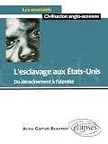 L esclavage aux Etats-Unis : Du déracinement à l identité