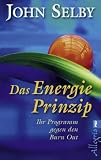 Produkt-Bild: Das Energie-Prinzip: Ihr Programm gegen den Burn Out