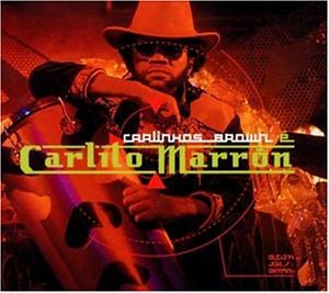 carlinhos brown - Carlinhos Brown e Carlito Marron - Zortam Music