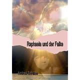 Raphaela und der Falkevon "Andrea Schilles"