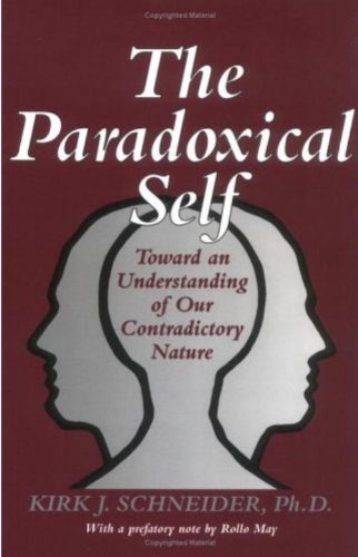 The Paradoxical Self:  Toward an Understanding of Our Contradictory Nature