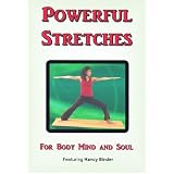 Powerful Stretches: Faith-based Stretching for Body, Mind and Soul ~ Nancy Binder