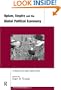 Opium, Empire and the Global Political Economy: A Study of the Asian Opium Trade 1750-1950 (Asia's Transformations)