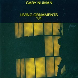 Living Ornaments 1981: Live at Wembley Arena 28th April 1981