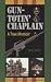 Gun Totin' Chaplain