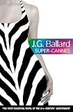 Super-Cannes: A Novel