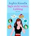 Sag's nicht weiter, Liebling: Roman