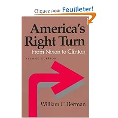 America's Right Turn: From Nixon to Clinton