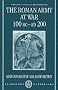 The Roman Army at War 100 BC - AD 200 (Oxford Classical Monographs)