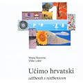 Ucimo hrvatski, Wir lernen Kroatisch, Tl.1 : 1 Audio-CD