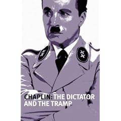 Chaplin: The Dictator and the Tramp