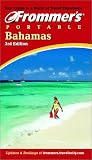 Frommer's Portable Bahamas (Frommer's Portable Bahamas)