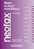 Manual de Drogas Neonatologicas - Neofax (Spanish Edition)