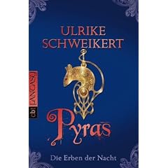 Die Erben der Nacht - Pyras