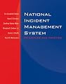 National Incident Management System: Principles and Practice