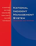 National Incident Management System: Principles and Practice