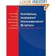 National Incident Management System: Principles and Practice by Donald W. Walsh, Hank T. Christen, Geoffrey T. Miller, and Christian E., Jr. Callsen