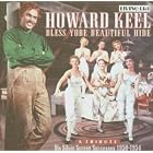 Howard Keel - Bless Yore Beautiful Hide - Songs from the Musicals Kiss Me, Kate Annie Get... by  Howard Keel, Irving Berlin, Nacio Herb Brown, Sammy Fain, and Rudolf Friml 