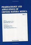  : Pharmacology and Applications of Chinese Materia Medica