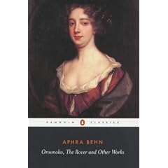 Oroonoko the Rover and Other Works (Penguin Classics)