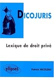 Revue Ellipses Marketing  / Dicojuris : Lexique de droit privé