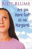 Are You There God? It s Me Margaret