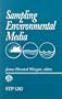 Sampling Environmental Media (Astm Special Technical Publication// Stp)