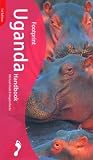 Footprint Uganda: Handbook (Footprint Uganda Handbook)