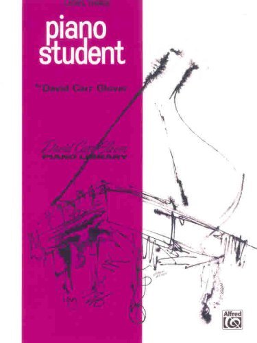 Piano Student: Level 3 (David Carr Glover Piano Library)