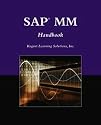 SAP MM Handbook (The Jones & Bartlett Learning Sap Book)
