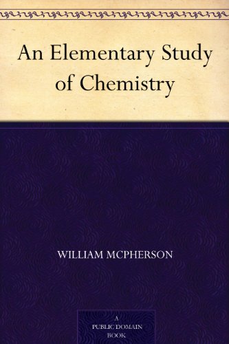 An Elementary Study of Chemistry