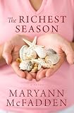 The RICHEST SEASON