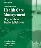 41QHnY8IfPL. SL160  healthcare: Shortell and Kaluzny's Healthcare Management: Organization Design and Behavior, 6th Edition