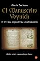 El Manuscrito Voynich/ the Voynich Manuscript (Ensayo Historico) (Spanish Edition)