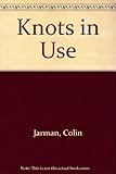 Knots in use