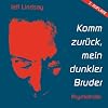 Komm zur�ck, mein dunkler Bruder (9 Audio-CDs + 1 Bonus MP3-CD)