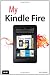 My Kindle Fire