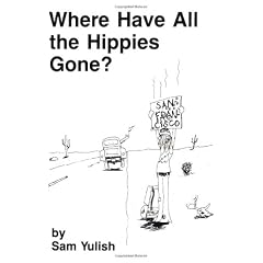 Where Have All the Hippies Gone?