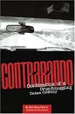 Contrabando: Confessions of a Drug-Smuggling Texas Cowboy