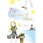 Pip: The Story of Olive