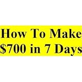 41QI1jkc9gL. SL160  internet home business: How To Make $700 in 7 Days