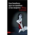 Los hombres que no amaban a las mujeres: La trilog�a de culto (Booket Logista)