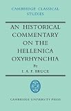 An Historical Commentary on the Hellenica Oxyrhynchia (Cambridge Classical Studies) (Cambridge Classical Studies)