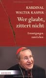 Produkt-Bild: Wer glaubt, zittert nicht: Ermutigungen zum Leben
