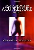 A Complete Guide to Acupressure: Jin Shin Do