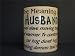 meaning of HUSBAND MUG NEW gift family unique novelty