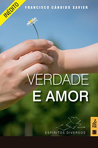 VERDADE E AMOR (Portuguese Edition)